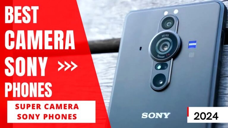 Best Camera SONY Phones 2024 | Super Camera Sony phones for Photography 2024